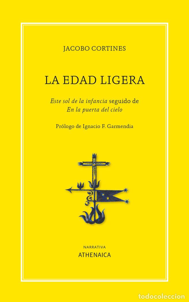 Libros: LA EDAD LIGERA - CORTINES TORRES, JACOBO - Foto 1
