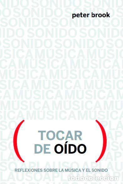 Libros: TOCAR DE OIDO - BROOK, PETER - Foto 1