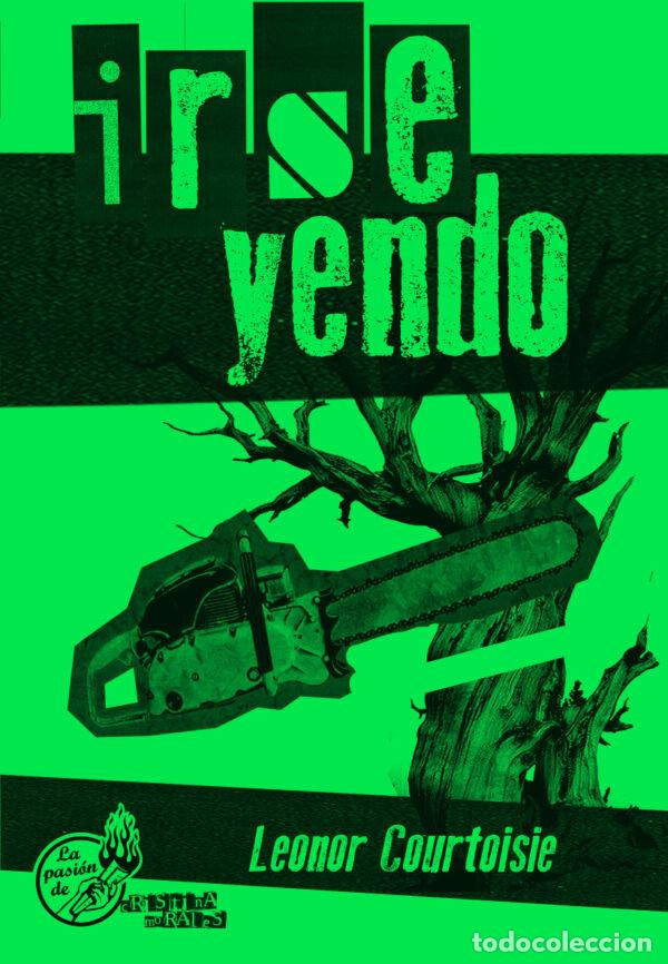 Libros: IRSE YENDO - COURTOISIE, LEONOR SOFIA - Foto 1