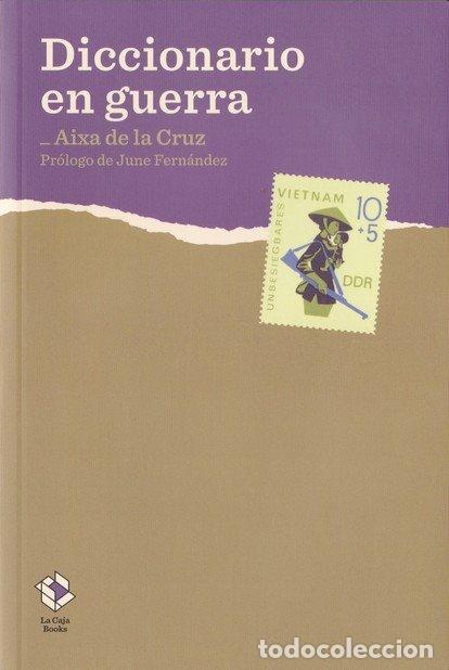 Libros: DICCIONARIO EN GUERRA - DE LA CRUZ, AIXA - Foto 1