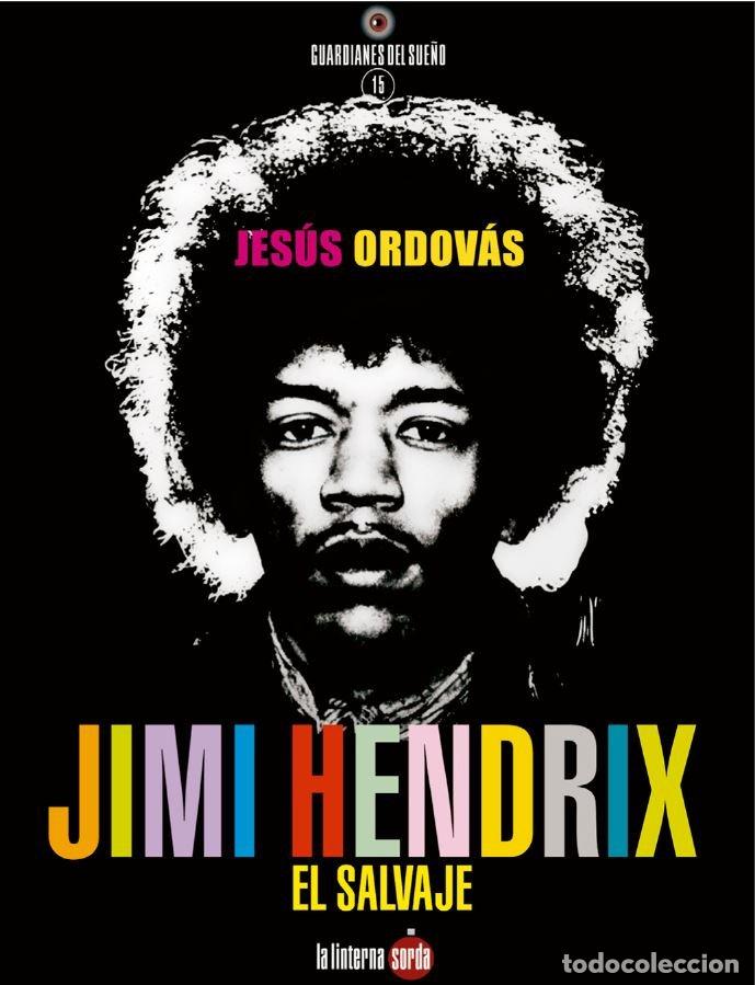 Libros: JIMI HENDRIX EL SALVAJE - ORDOVAS,JESUS - Foto 1