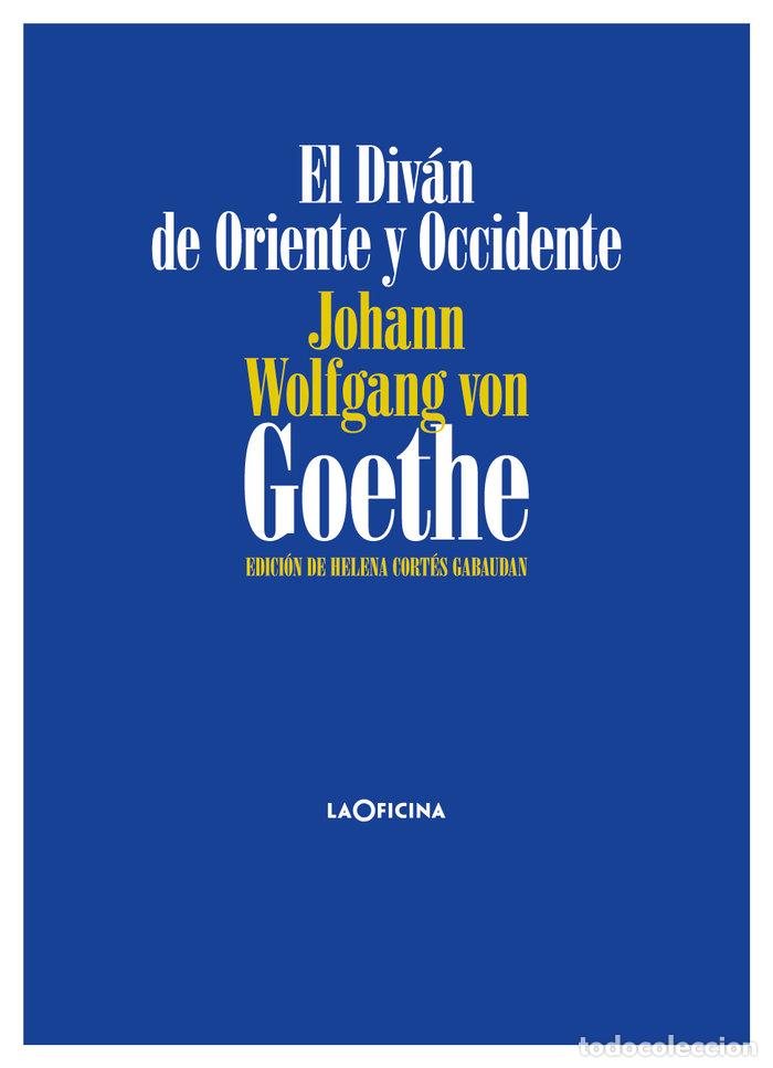 Libros: EL DIVAN DE ORIENTE Y OCCIDENTE - JOHANN WOLFGANG VON GOETHE - Foto 1