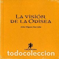 Libros: VISION DE LA ODISEA,LA - MIGUEZ BARCIELA,AIDA - Foto 1