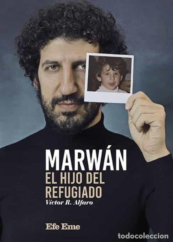 Libros: MARWAN EL HIJO DEL REFUGIADO - RODRIGUEZ ALFARO, VICTOR - Foto 1