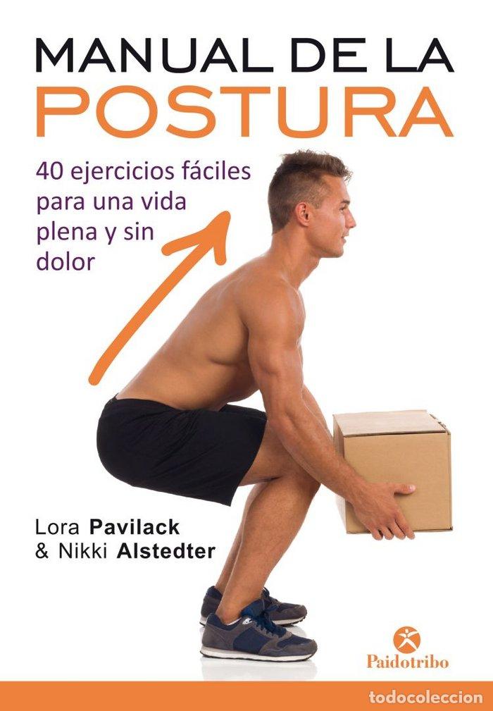Libros: MANUAL DE LA POSTURA - PAVILACK, LORA ALSTEDTER, NIKKI - Foto 1