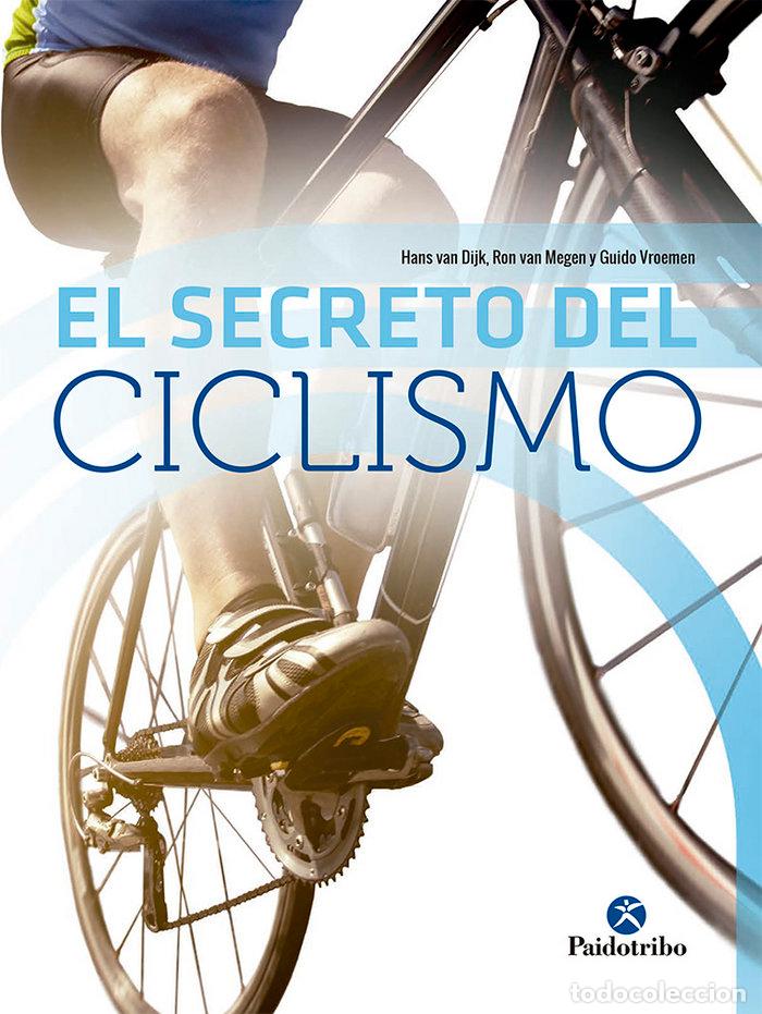 Libros: SECRETO DEL CICLISMO,EL - VAN DIJK,HANS/VAN MEGEN,RON - Foto 1