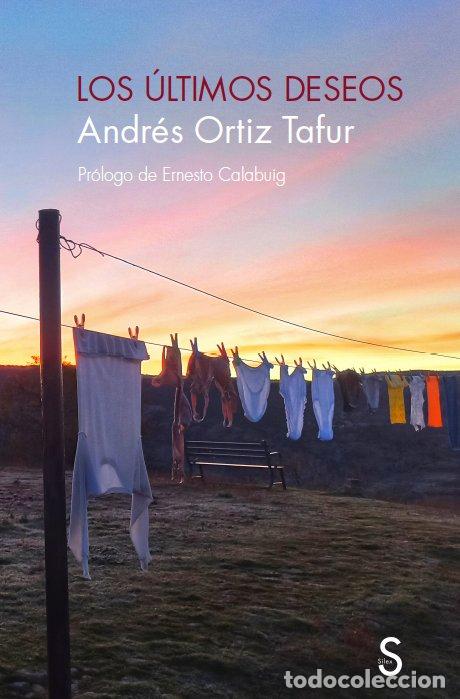 Libros: LOS ULTIMOS DESEOS - ORTIZ TAFUR, ANDRES - Foto 1