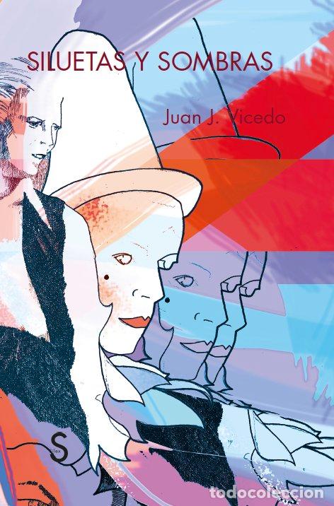 Libros: SILUETAS Y SOMBRAS - VICEDO, JUAN J, - Foto 1
