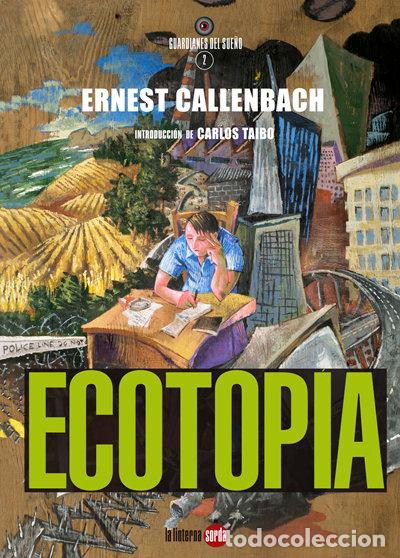 Libros: ECOTOPIA - CALLENBACH, ERNEST - Foto 1