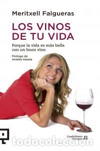 Libros: VINOS DE TU VIDA,LOS - FALGUERAS,MERITXELL - Foto 1