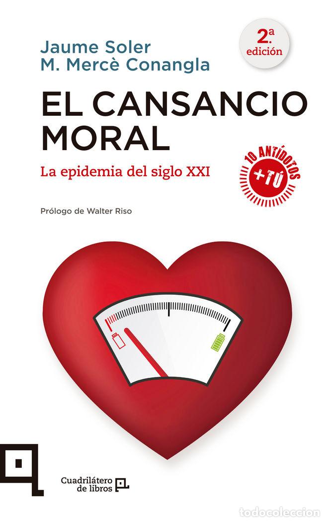 Libros: CANSANCIO MORAL,EL - SOLER, JAUME/CONANGLA, M, MERC&Ocirc; - Foto 1