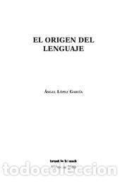 Libros: ORIGEN DEL LENGUAJE,EL - ANGEL LOPEZ GARCIA - Foto 1