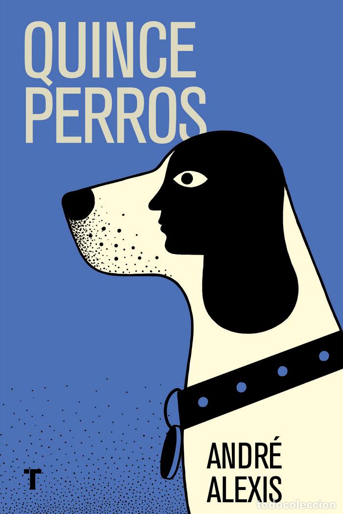 Libros: QUINCE PERROS - ALEXIS,ANDRE - Foto 1