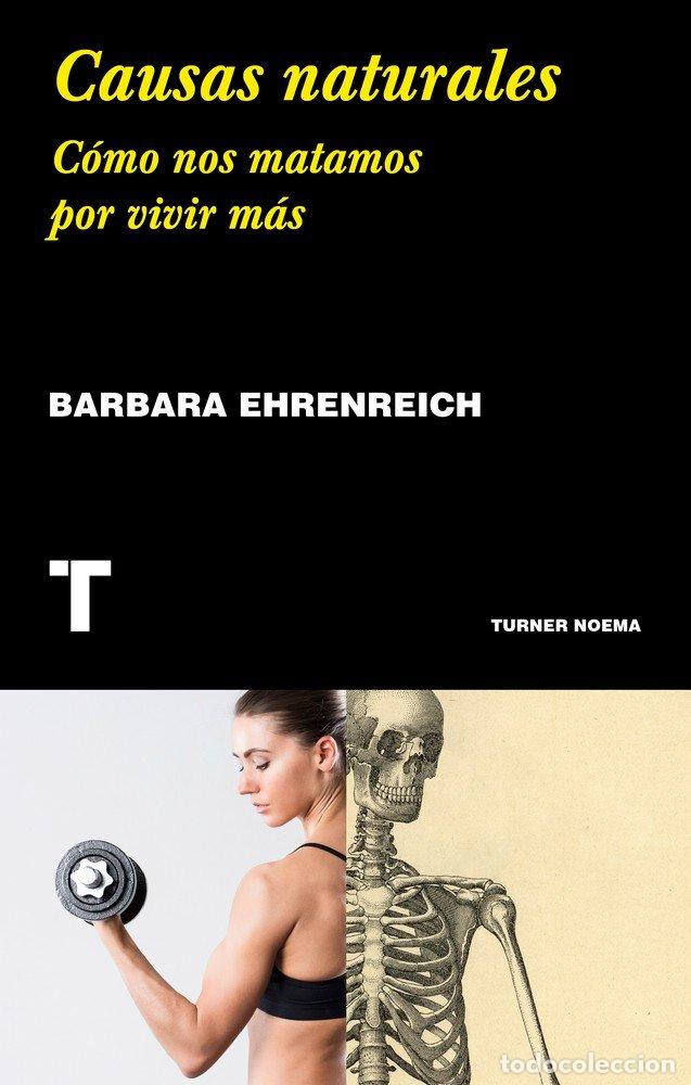 Libros: CAUSAS NATURALES - EHRENREICH,BARBARA - Foto 1