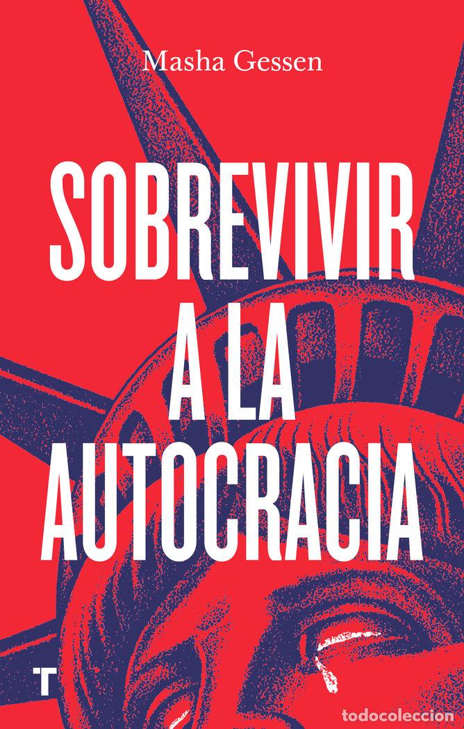 Libros: SOBREVIVIR A LA AUTOCRACIA - GESSEN, MASHA - Foto 1