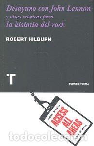 Libros: DESAYUNO CON JOHN LENNON - HILBURN,ROBERT - Foto 1