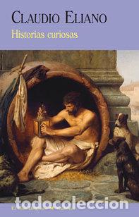 Libros: HISTORIAS CURIOSAS - ELIANO,CLAUDIO - Foto 1