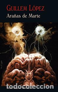 Libros: ARA&Ntilde;AS DE MARTE - LOPEZ ARNAL,GUILLEM - Foto 1