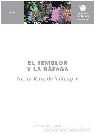 Libros: EL TEMBLOR Y LA RAFAGA - RUIZ DE VI&Ntilde;ASPRE, NURIA - Foto 1