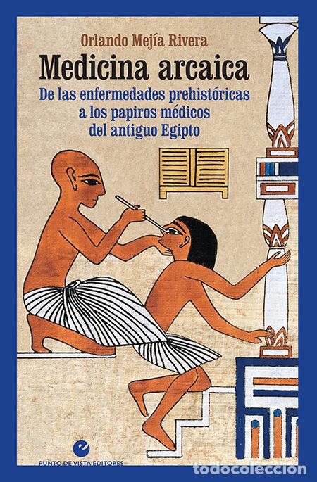 Libros: MEDICINA ARCAICA - MEJIA RIVERA, ORLANDO - Foto 1