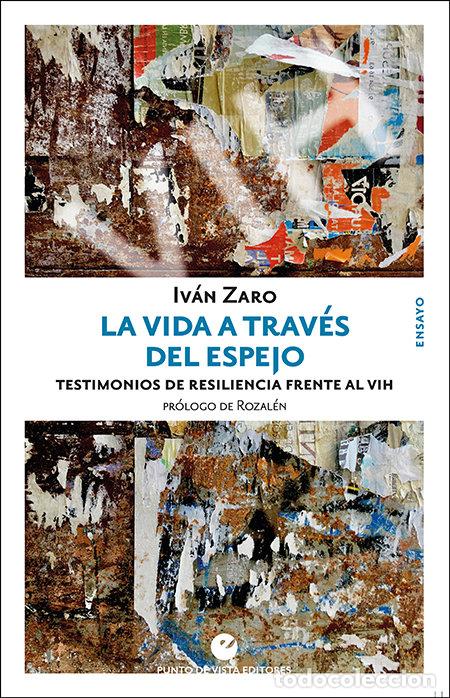 Libros: LA VIDA A TRAVES DEL ESPEJO - ZARO, IVAN - Foto 1