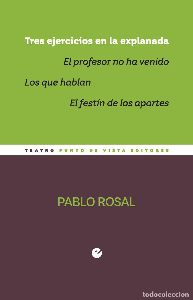 Libros: TRES EJERCICIOS EN LA EXPLANADA - ROSAL, PABLO - Foto 1