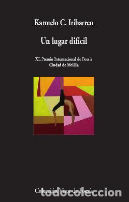Libros: UN LUGAR DIFICIL - IRIBARREN,KARMELO C - Foto 1