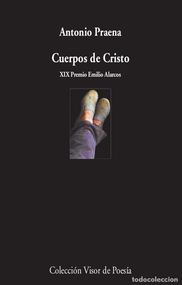 Libros: CUERPOS DE CRISTO - PRAENA, ANTONIO - Foto 1