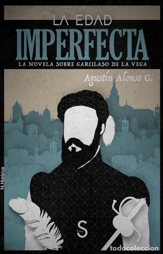 Libros: LA EDAD IMPERFECTA - ALONSO G,, AGUSTIN - Foto 1
