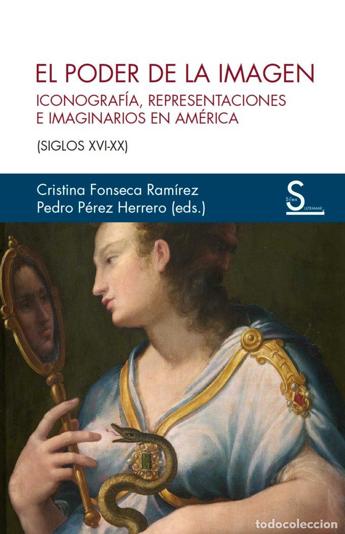 Libros: EL PODER DE LA IMAGEN - FONSECA RAMIREZ, CRISTINA/PEREZ HERRERO, - Foto 1