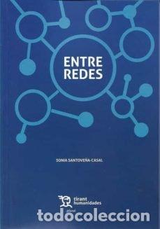 Libros: ENTRE REDES - SANTOVE&Ntilde;A CASAL,SONIA - Foto 1