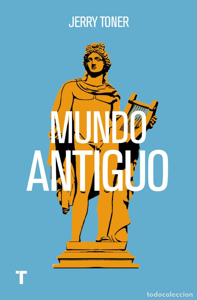 Libros: MUNDO ANTIGUO - TONER, JERRY - Foto 1