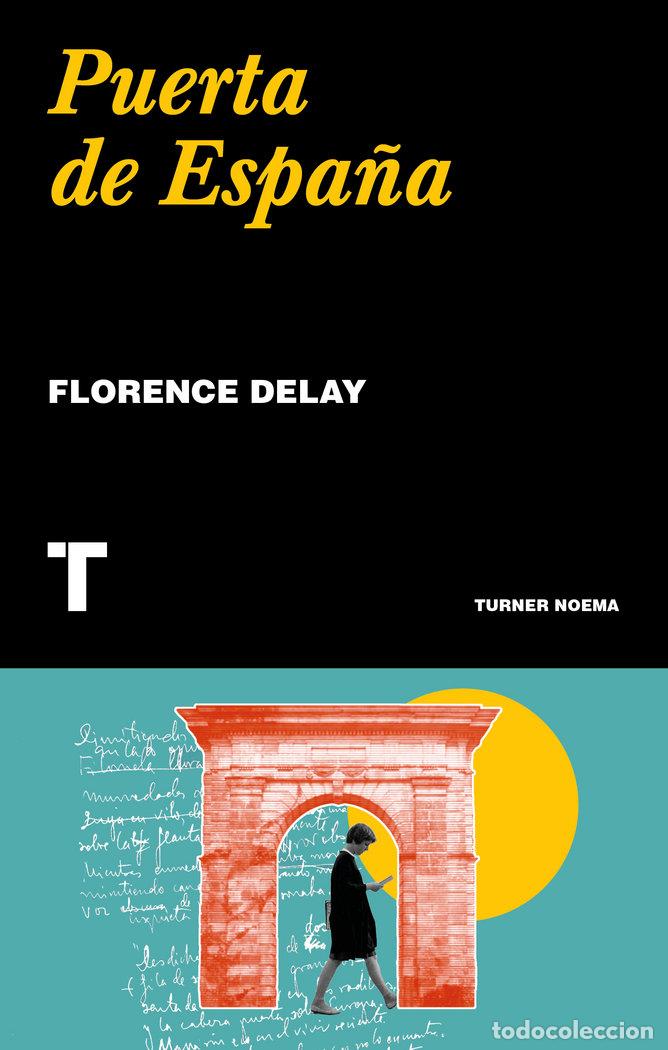 Libros: PUERTA DE ESPA&Ntilde;A - DELAY,FLORENCE - Foto 1