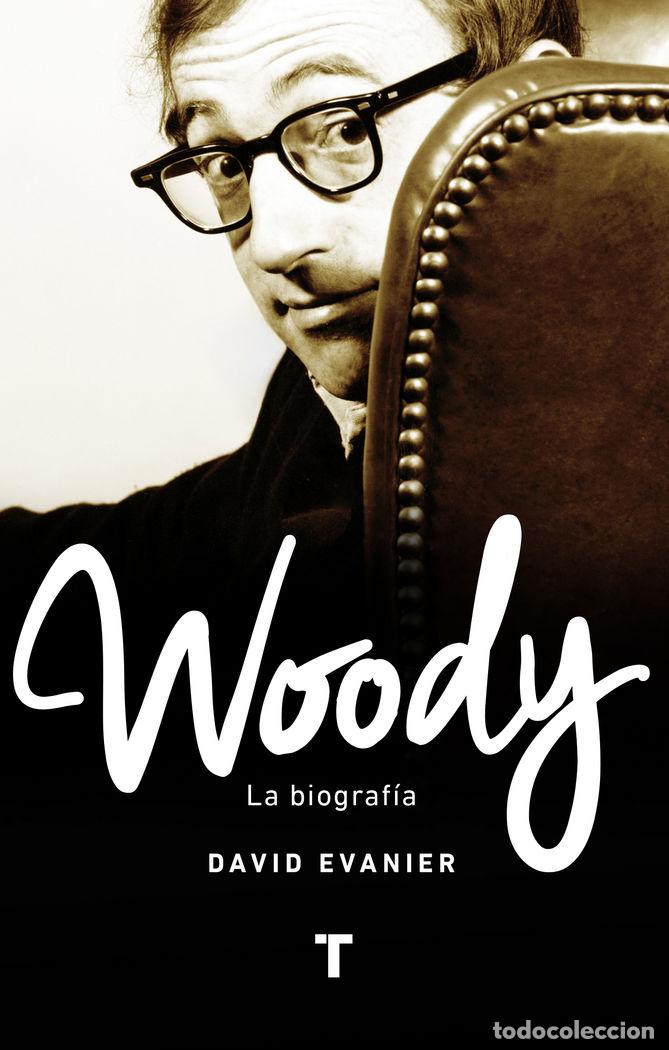 Libros: WOODY LA BIOGRAFIA - EVANIER,DAVID - Foto 1