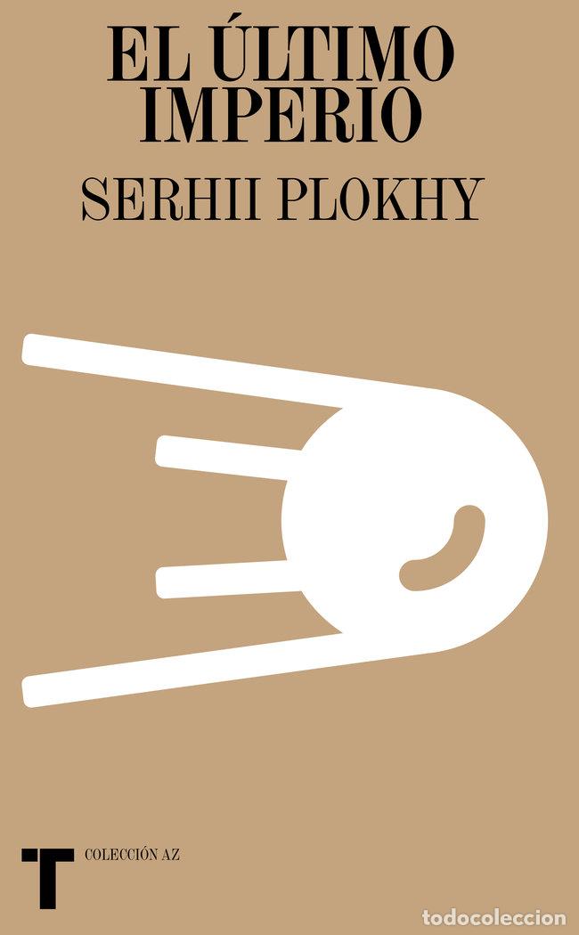 Libros: ULTIMO IMPERIO,EL - PLOKHI,SERHII - Foto 1