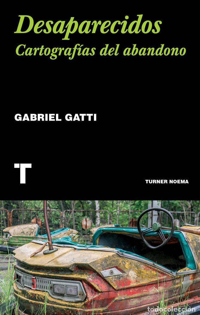 Libros: DESAPARECIDOS - GATTI, GABRIEL - Foto 1