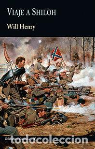 Libros: VIAJE A SHILOH - HENRY,WILL - Foto 1