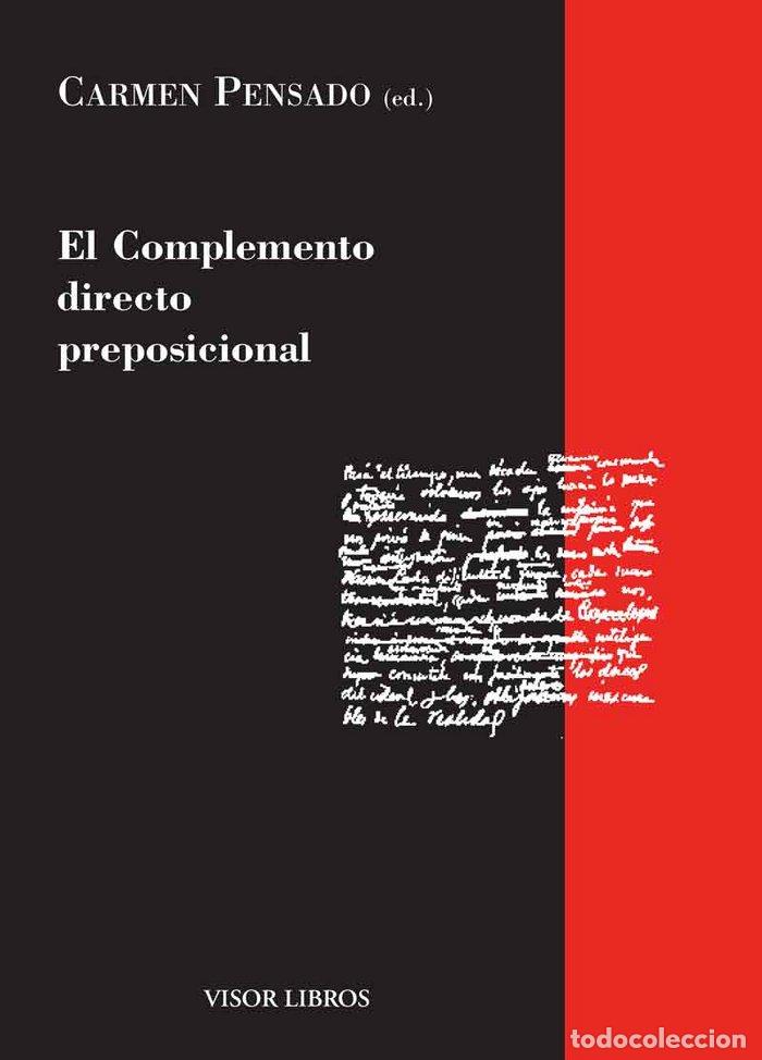 Libros: COMPLEMENTO DIRECTO PREPOSICIONAL - PENSADO, CARMEN - Foto 1