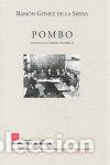Libros: POMBO - GOMEZ DE LA SERNA, RAMON - Foto 1