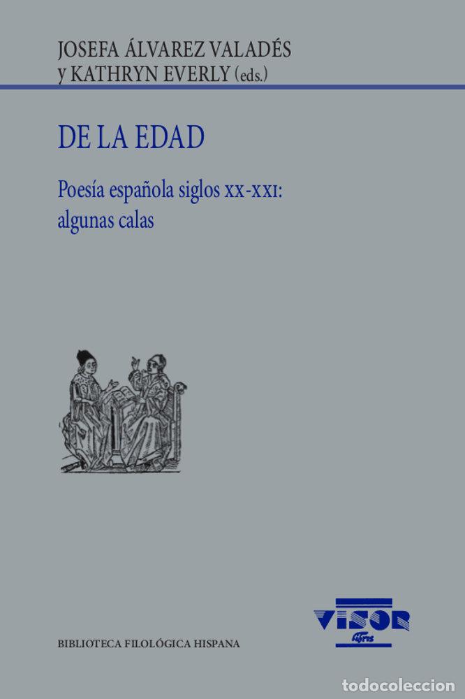 Libros: DE LA EDAD - ALVAREZ VALADES, JOSEFA/EVERLY, KATHRYN - Foto 1