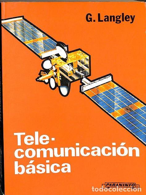 Libros: TELE-COMUNICACI&Oacute;N B&Aacute;SICA - Langley,G. - Foto 1