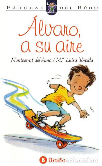 Libros: &Aacute;LVARO A SU AIRE - Del Amo,Montserrat/Torcida - Foto 1