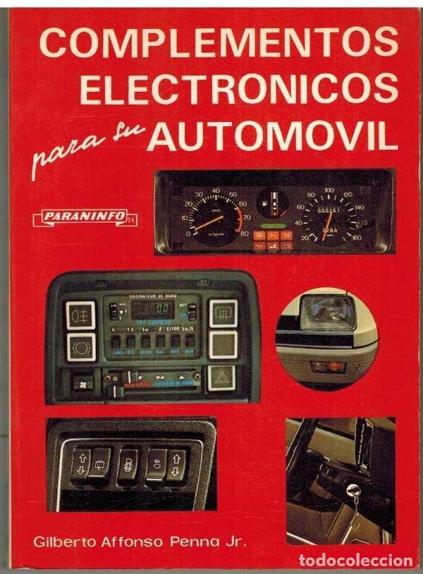 Libros: COMPLEMENTOS ELECTR&Oacute;NICOS PARA SU AUTOM&Oacute;VIL - Penna Jr.,Gilberto Affonso - Foto 1