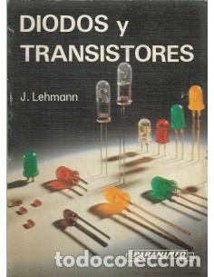 Libros: DIODOS Y TRANSISTORES - Lehmann,J. - Foto 1