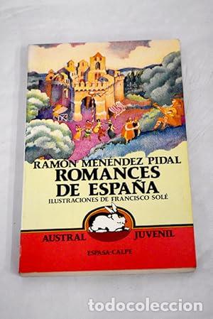 Libros: ROMANCES DE ESPA&Ntilde;A - Men&eacute;ndez Pidal,Ram&oacute;n - Foto 1