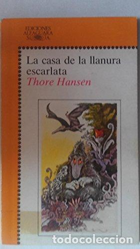 Libros: LA CASA DE LA LLANURA ESCARLATA - Hansen,Thore - Foto 1
