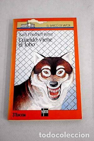 Libros: CUANDO VIENE EL LOBO - Kenz,Karl Friedrich - Foto 1