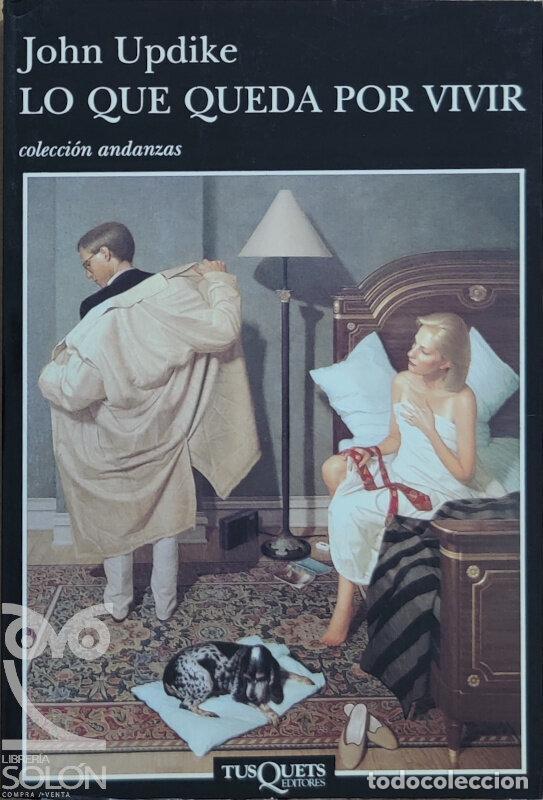Libros: Lo que queda por vivir - John Updike - Foto 1