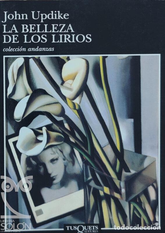 Libros: La belleza de los lirios - John Updike - Foto 1