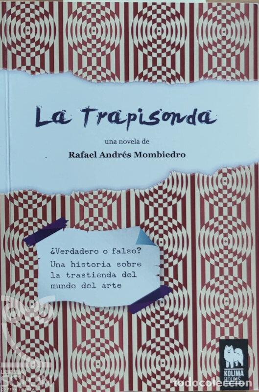 Libros: La trapisonda - Rafael Andr&eacute;s Mombiedro - Foto 1